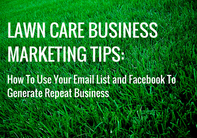 LAWN CARE BUSINESS MAREKETING TIPS